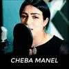 Cheba Manel - Galbi 3cha9 - Single